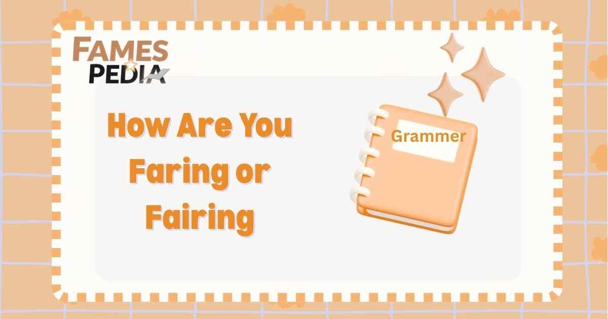 How Are You Faring or Fairing Feature Image