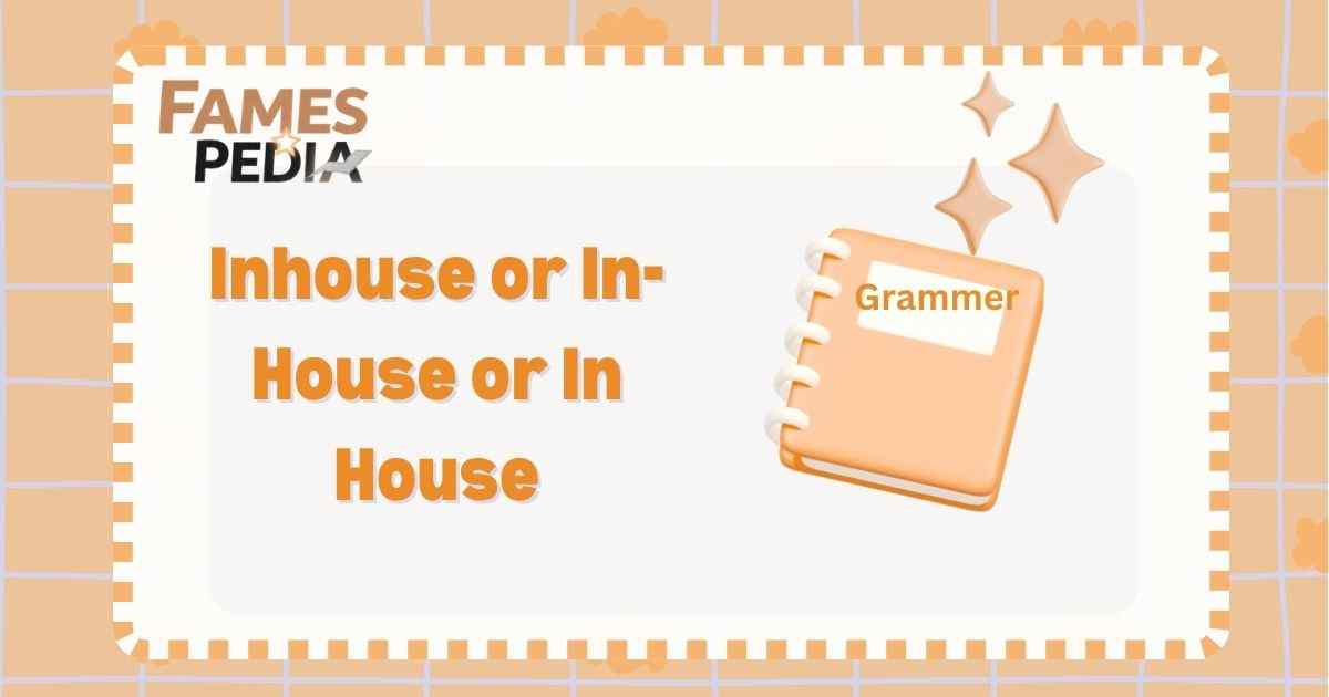 Inhouse or In-House or In House Feature Image