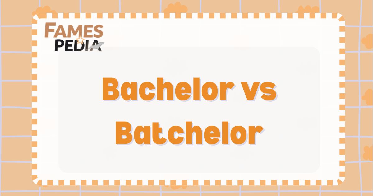 Bachelor vs Batchelor Feature Image