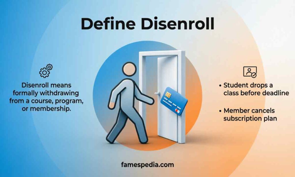 Disenroll