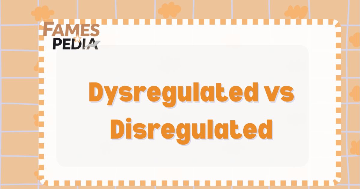 Dysregulated vs Disregulated Feature Image