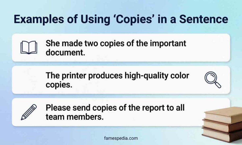Examples of Using Copies in a Sentence