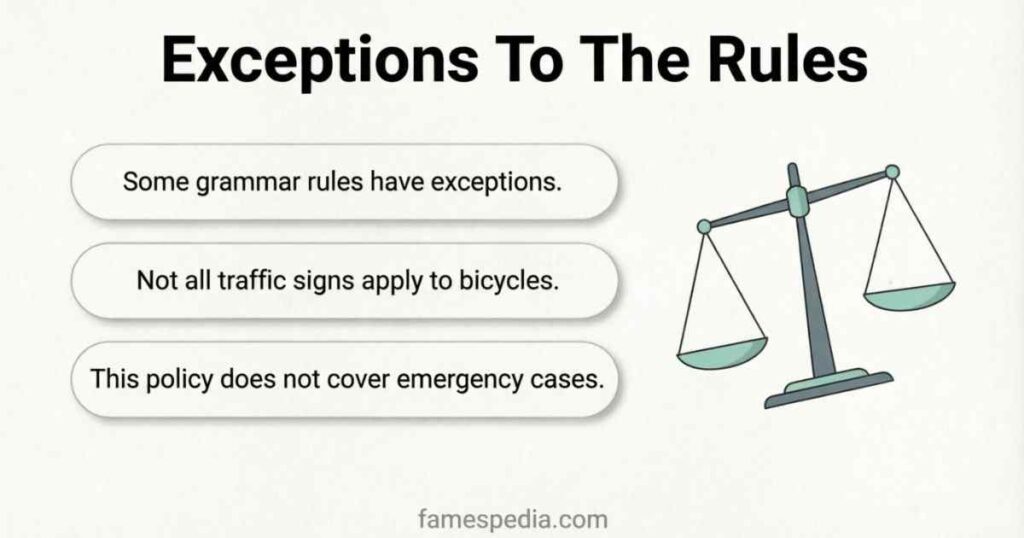 Exceptions To The Rules
