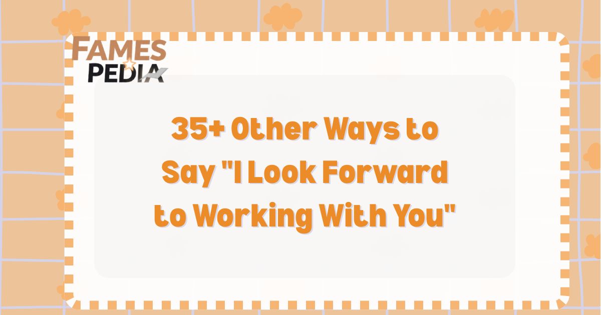 Other Ways to Say I Look Forward to Working With You Feature Image
