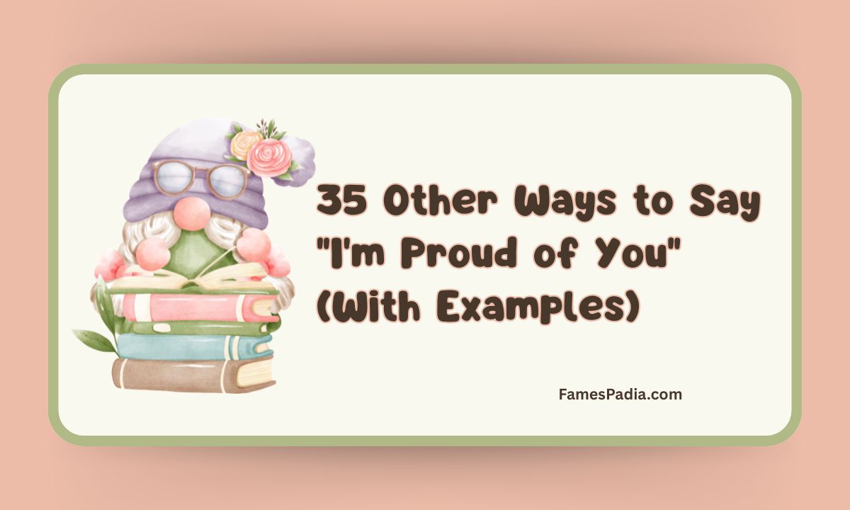 Other Ways to Say I'm Proud of You Feature Image