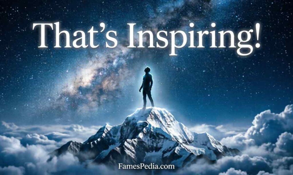 That's Inspiring!
